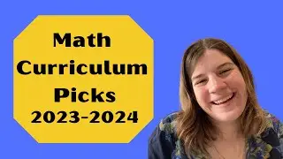 Math Curriculum Picks 2023-2024 || Collab