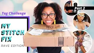#MyStitchFixRaveEdition