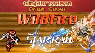 Honkai: Star Rail - Wildfire (Drum Cover)