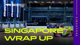 W Series Singapore | Wrap Up