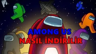 Among Us Nasıl İndirilir PC 