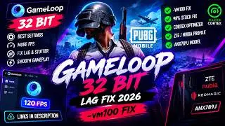 GAMELOOP 32 BIT PUBG MOBILE LAG FIX 2026 🔥 | 120 FPS + BEST SETTINGS + -vm100 FIX 98% STOCK FIX