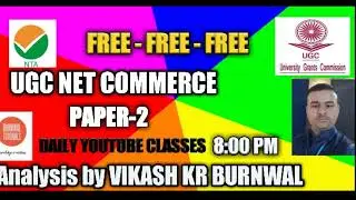 UGC NET SET JRF COMMERCE CLASSES (PAPER-2)/WORLD ECONOMY/INDIAN ECONOMY
