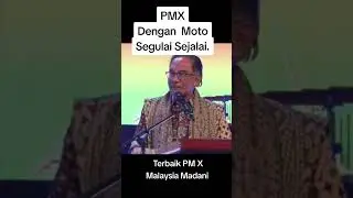 PM 10 Malaysia with New Moto Segulai Sejalai.