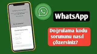 WhatsApp Doğrulama Kodu Sorununu Nasıl Çözersiniz(2026 Güncellemesi)WhatsApp Doğrulama Kodu Gelmiyor