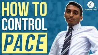 How to Control Pace in a Speech