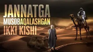 Жаннатга мусобақалашган икки киши | Кўзга ёш келтуривучи қисса | Билол Асад
