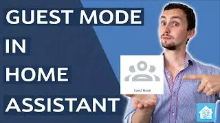 Guest Mode in Home Assistant
