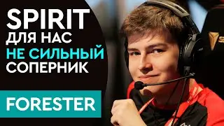 Forester о Spirit, о финале Минора [Starladder CIS Minor 2019]
