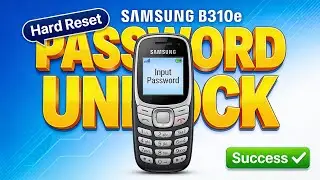 Samsung B310e Password Unlock | Samsung B310e  Password Unlock Aladdin