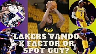 Jarred Vanderbilt Lakers X Factor Or Spot Guy?