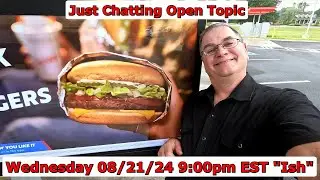 Joe is Hungry Live 08/21/24 9:00PM "Ish" EST  Live Stream on  YouTube and  Twitch