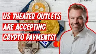 The US Largest Theater Outlet to Start Accepting Crypto Payment