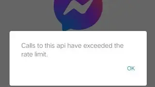 how to fix calls to this api have exceeded the rate limit messenger problem 2022