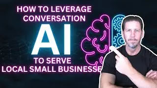 How to Leverage Conversation A.I. to Serve Local Small Businesses