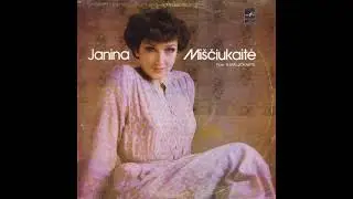 Dainuoja Janina Miščiukaitė (LP 1983)