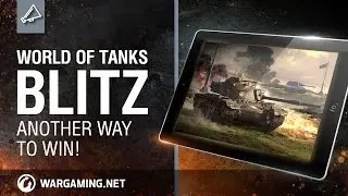 World of Tanks Blitz - Another way to win!