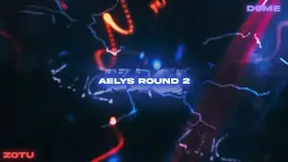 #AELISROUND2 WITH DOME