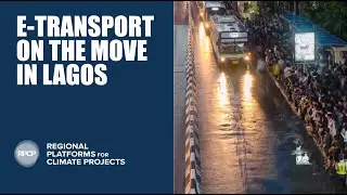 E-transport on the move in Lagos with Oando | Regional Platforms for Climate Projects
