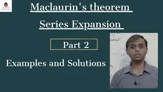 Maclaurin Series | Maclaurin Theorem | Example & Solutions | Part- 2 | Engineering Mathematics