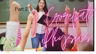 Physics Question Part 2 | Kaun Banega Crorepati | Physics Question | Physics quiz 2