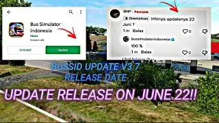 🤩😎BUSSID UPDATE V3.7 ON JUNE 22? | BUSSID UPDATE RELEASE DATE | BUSSID UPDATE V3.7 | #bussidupdate