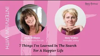 7 Keys to a Happier, Simpler and More Creative Life; with Suzy Walker
