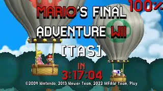 [TAS] Mario's Final Adventure. Wii (100%) in 3:17.04