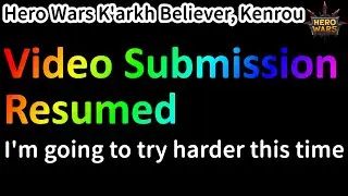 I'm going to resume posting videos, and I'm going to try harder this time. | Hero Wars