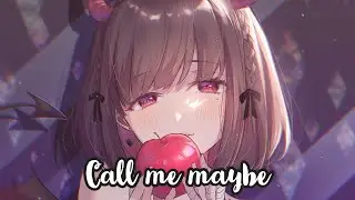 《Nightcore》~ call me maybe {lyrics} #nightcore #callmemaybe #nightcorecallmemaybe