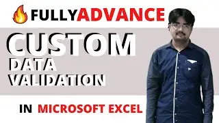 Fully Advance Custom DATA VALIDATION In Microsoft Excel