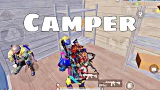 i Am Leaving This Game Because So Many Campers Now adays | PUBG MOBILE