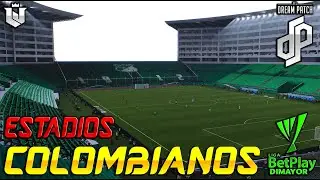 ASI LUCEN LOS ESTADIOS COLOMBIANOS  |  DREAM PATCH V2.2  | PES 2021