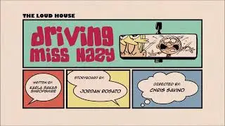 The Loud House Driving Miss Hazy title card