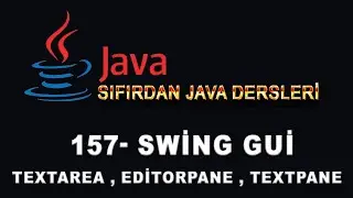 157- Java Dersleri - Swing Gui Textarea , Rditorpane , Textpane Kullanımı