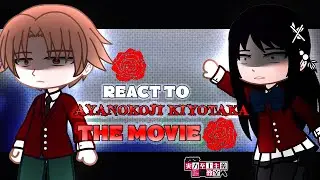 Past Classroom of The Elite react to Ayanokoji Kiyotaka | Full Movie | Remake | Reupload