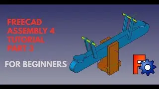 Assembly 4 FreeCAD Tutorial
