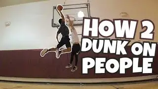 How to Dunk on People