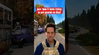 Trying to get GEARED on DayZ 