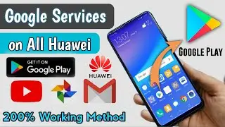 Google Play Store Install On HUAWEI | How to install Google Apps On Huawei Official | New Easy Way