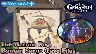 Bantan Sango Case Files: The Warrior Dog (Event 12/7 - 12/20, 2021) - Genshin Impact v2.3