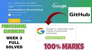 Introduction To Git & GitHub - Week 3 Full Solved || Coursera Google IT Automation with Python[2020]