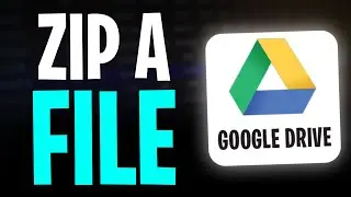 How to Zip a File on Google Drive in 2026 (Also Works for Multiple Files) ✅