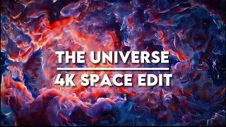 The Universe (4k) Space Edit 2