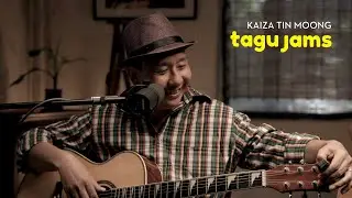 Kaiza Tin Moong: Tagu Jams Live Recording Session