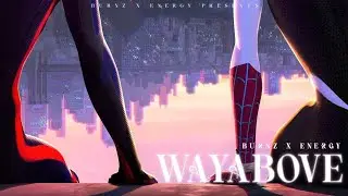 BURNZ X ENERGY - WAY ABOVE | PROD . @balloonpictures3863 | OFFICIAL MUSIC VIDEO