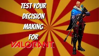 Test Your Decision Making On Valorant (Pro Quiz)
