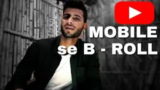 Mobile B-ROLL BASICS TRICK 🔥