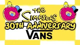 (Upcoming) VANS x THE SIMPSONS (30TH ANNIVERSARY) CAPSULE