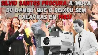 Apresentador Sílvio Santos procura moça do bambu